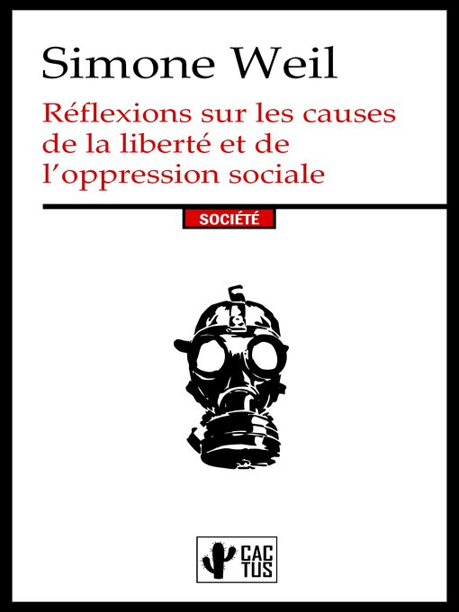 Title details for Réflexions sur les causes de la liberté et de l'oppression sociale by Weil Simone - Available